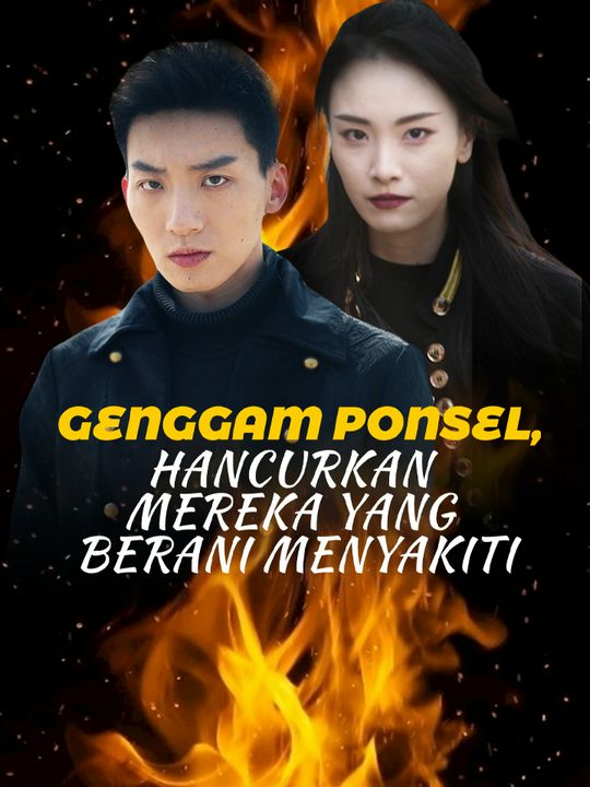 Genggam Ponsel, Hancurkan Mereka yang Berani Menyakiti