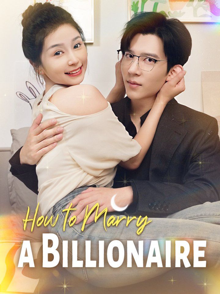 How to Marry a Billionaire