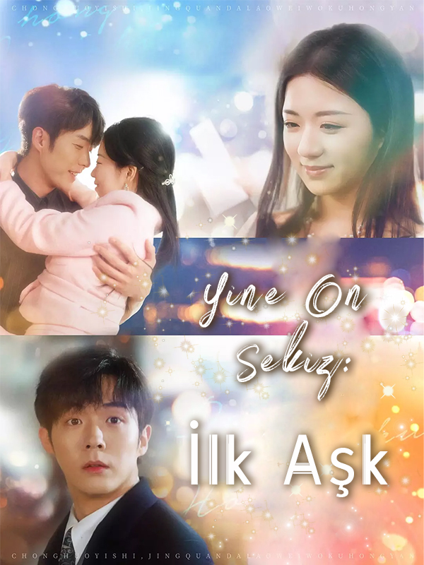 Yine On Sekiz: İlk Aşk