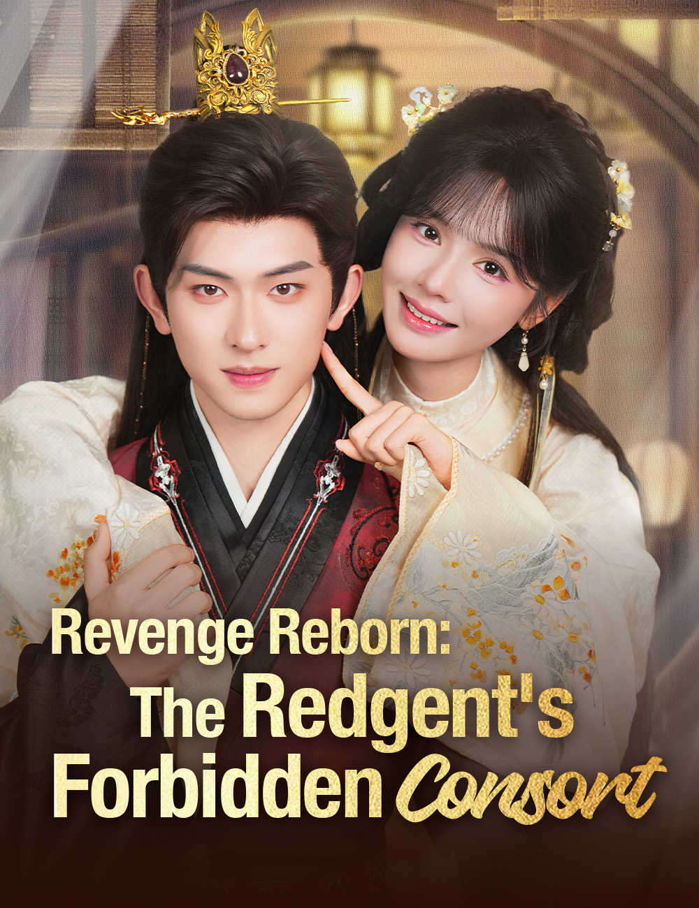 Revenge Reborn: The Redgent's Forbidden Consort
