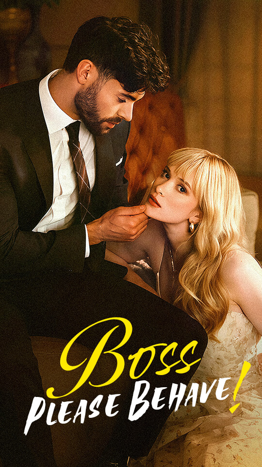 Boss Please Behave