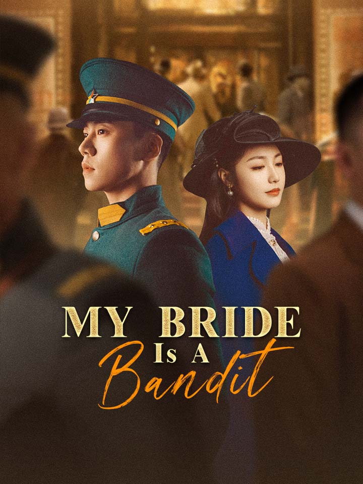 My Bride Is A Bandit