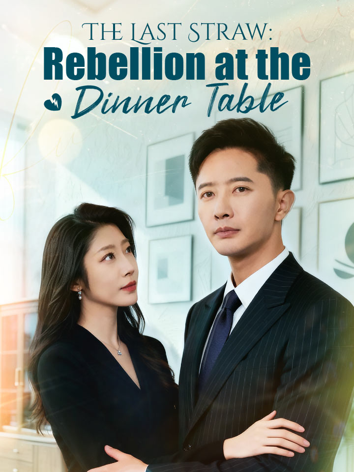 The Last Straw: Rebellion at the Dinner Table