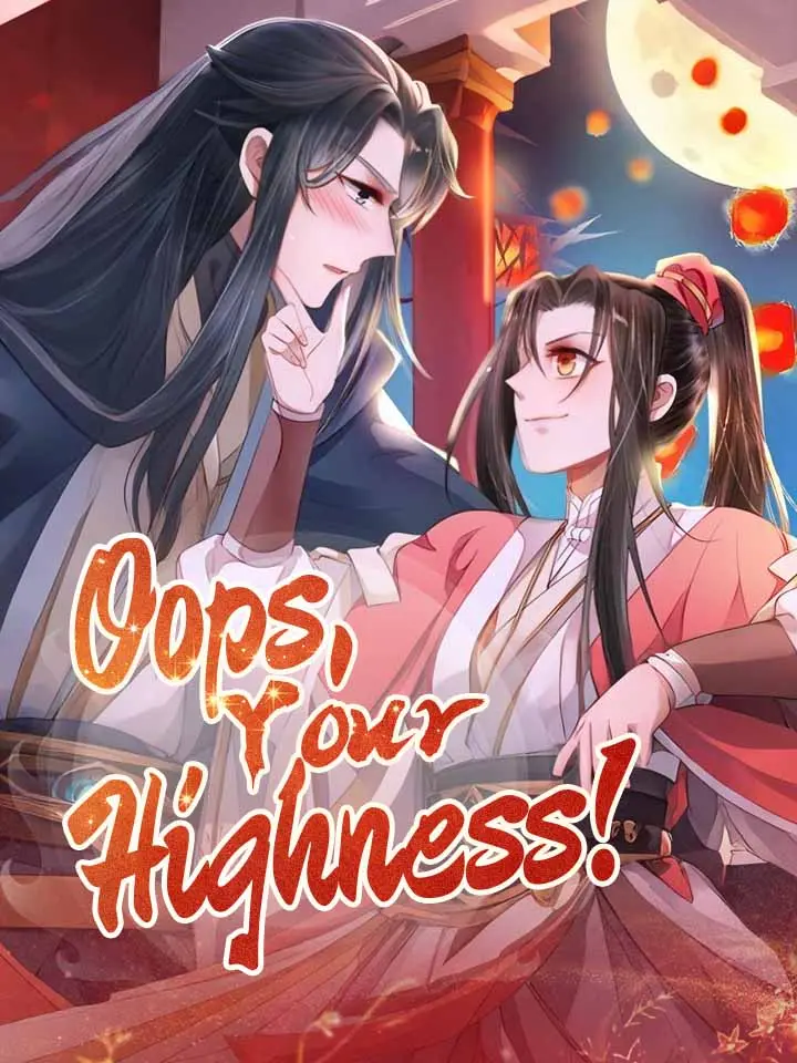 Oops, Your Highness!