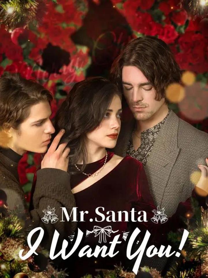 Mr.Santa,I Want You!