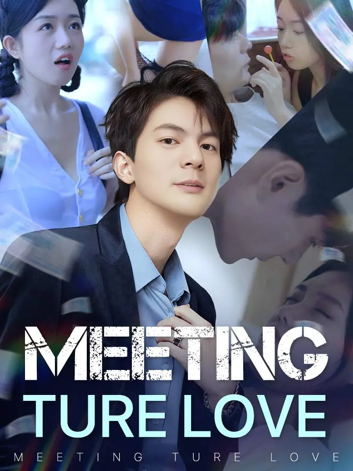 Meeting Ture Love