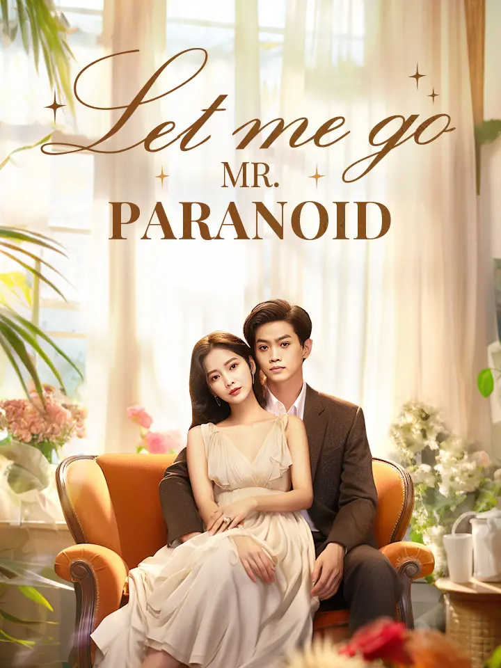 Let Me Go, Mr. Paranoid