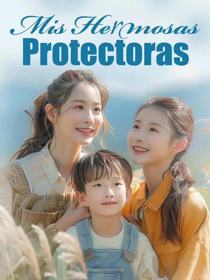 Mis Hermosas Protectoras
