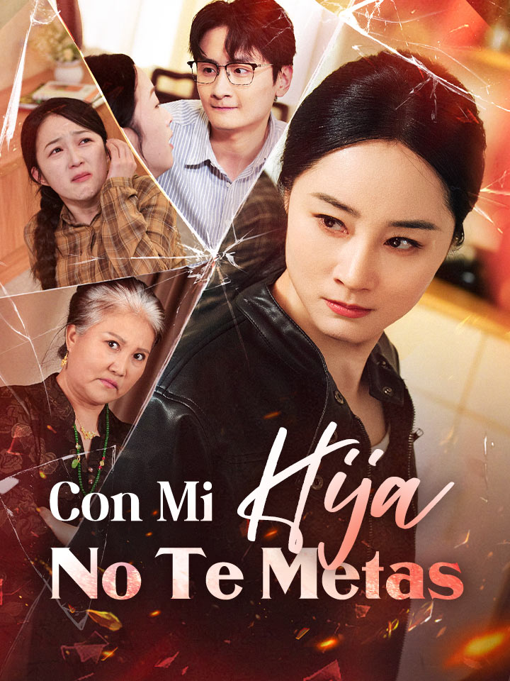 Con Mi Hija No Te Metas