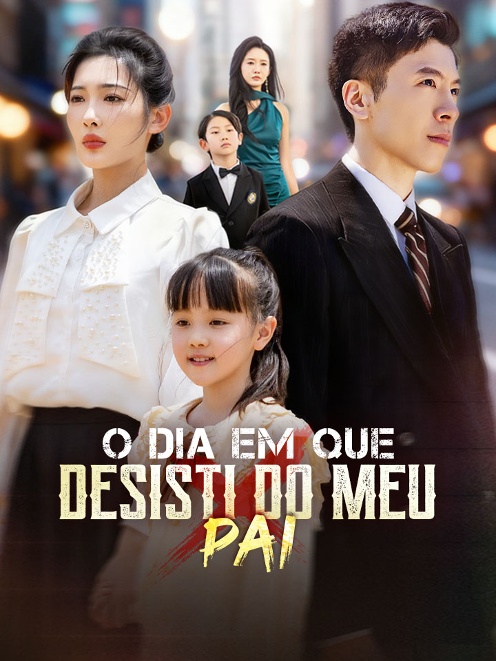 O Dia em Que Desisti do Meu Pai