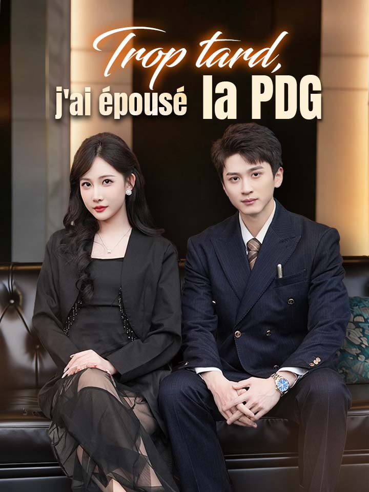 Trop tard, j'ai épousé la PDG