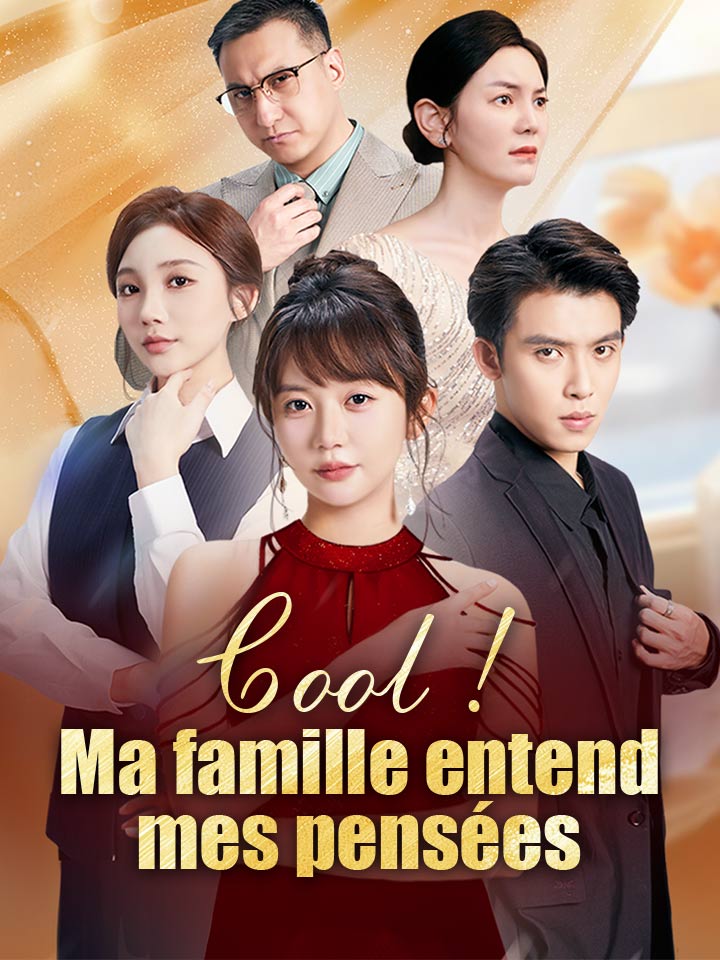 Cool ! Ma famille entend mes pensées