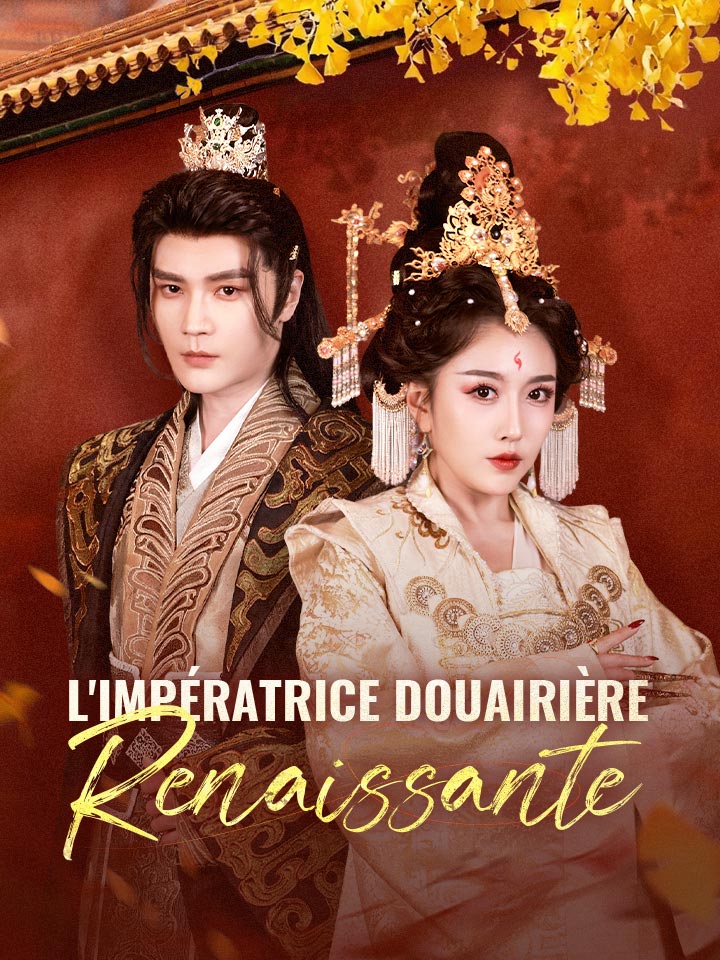 L'Impératrice Douairière Renaissante
