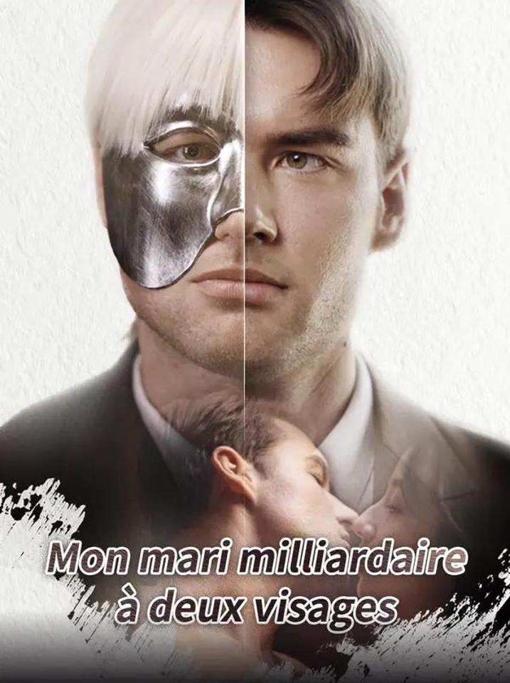 Mon mari milliardaire à deux visages