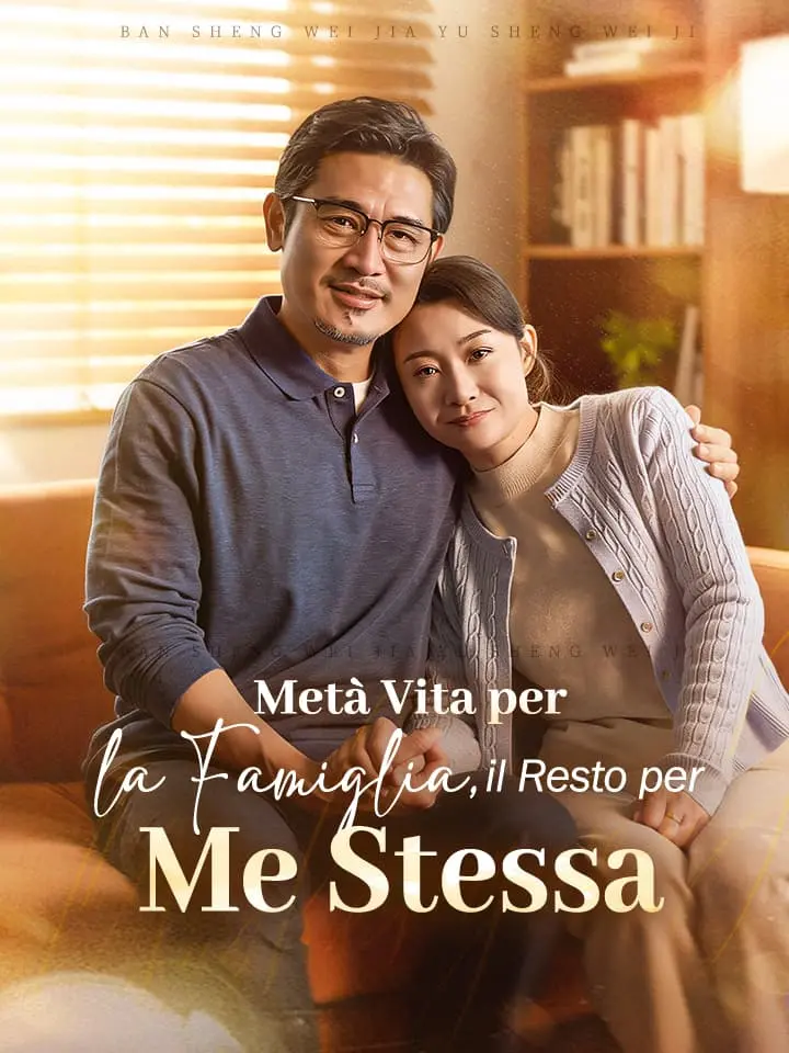 Metà Vita per la Famiglia, il Resto per Me Stessa
