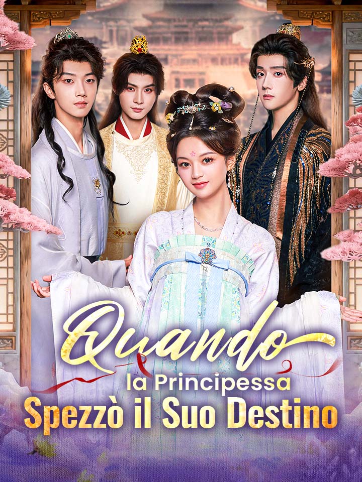 Quando la Principessa Spezzò il Suo Destino