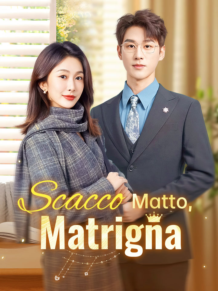 Scacco Matto, Matrigna