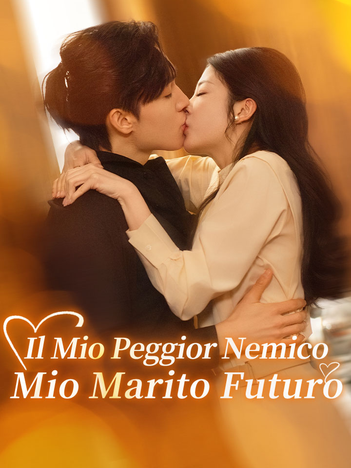 Il Mio Peggior Nemico, Mio Marito Futuro