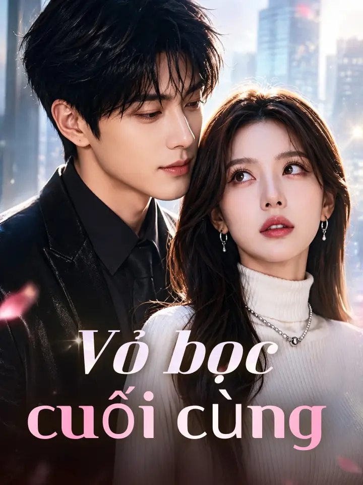 Vỏ bọc cuối cùng