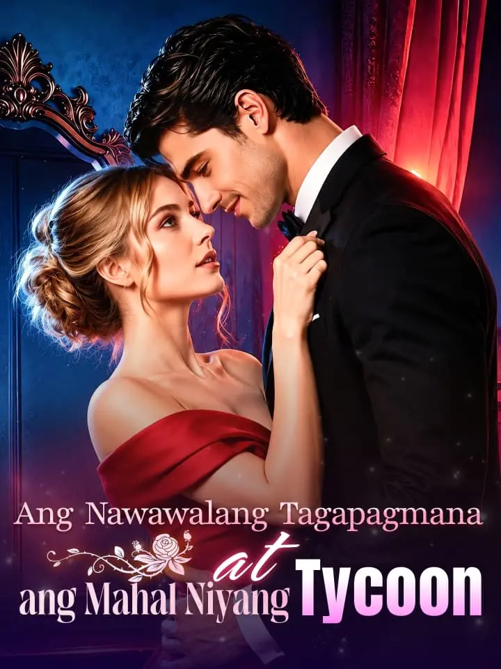 Ang Nawawalang Tagapagmana at ang Mahal Niyang Tycoon