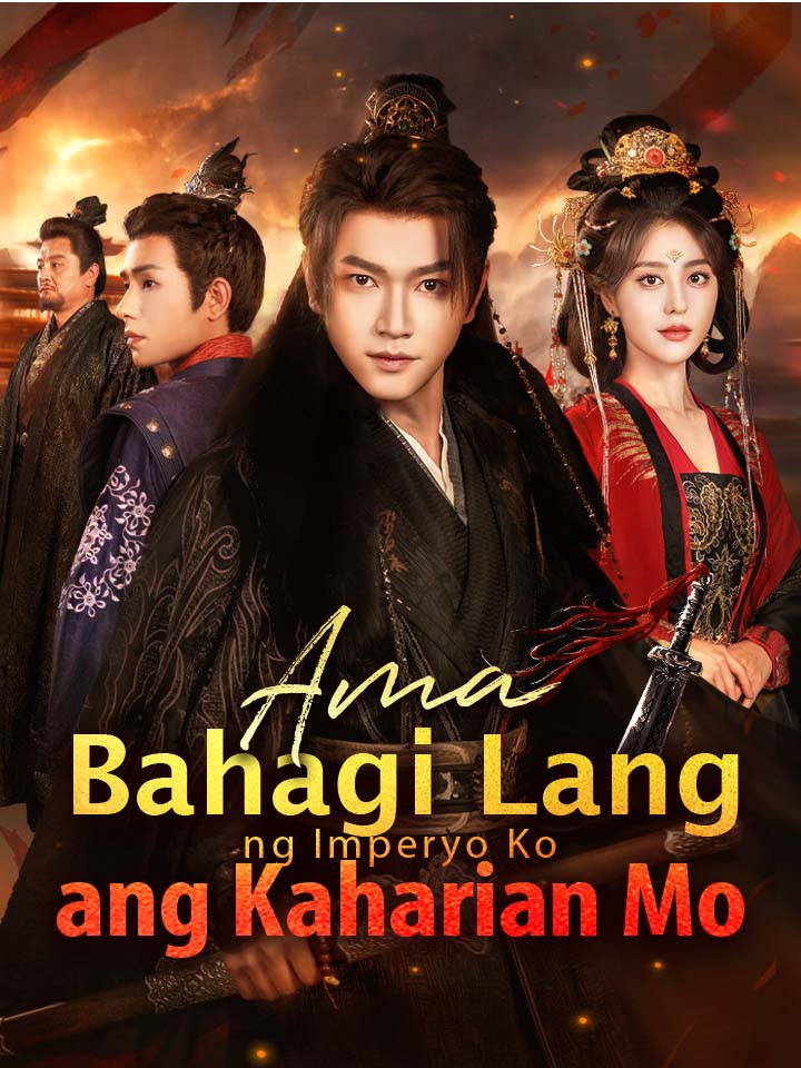 Ama, Bahagi Lang ng Imperyo Ko ang Kaharian Mo