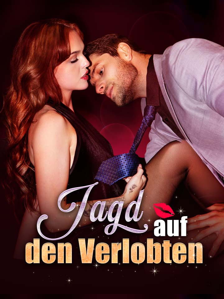 Jagd auf den Verlobten