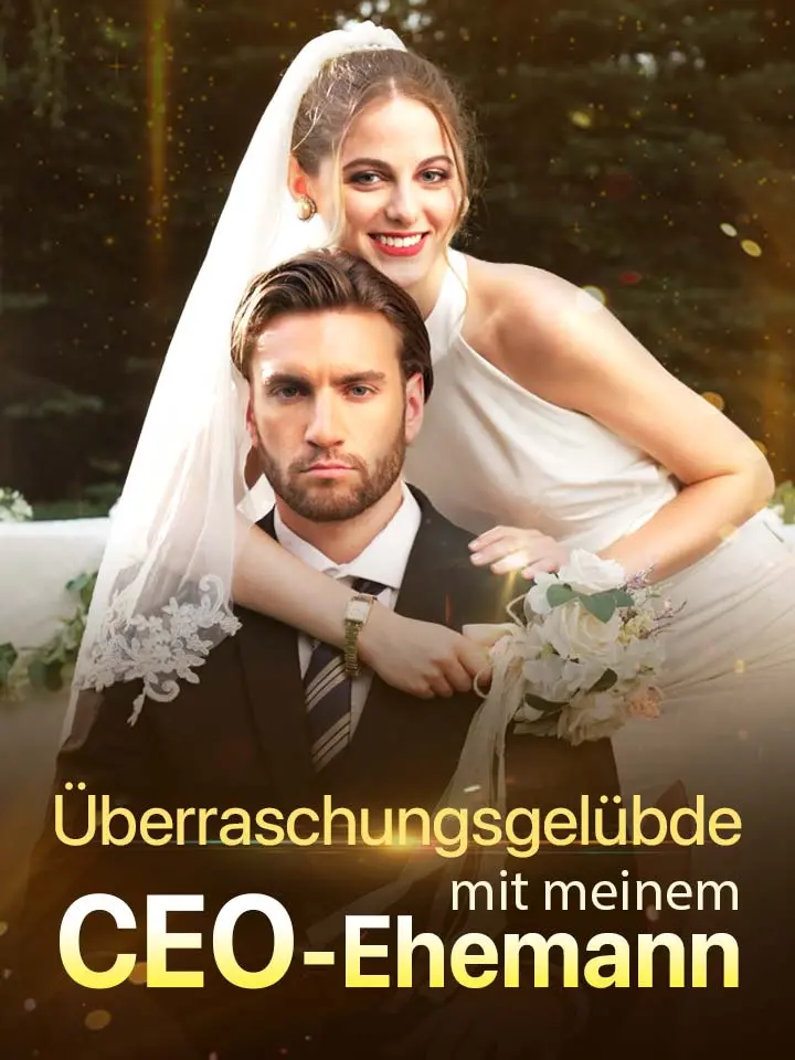 Überraschungsgelübde mit meinem CEO-Ehemann