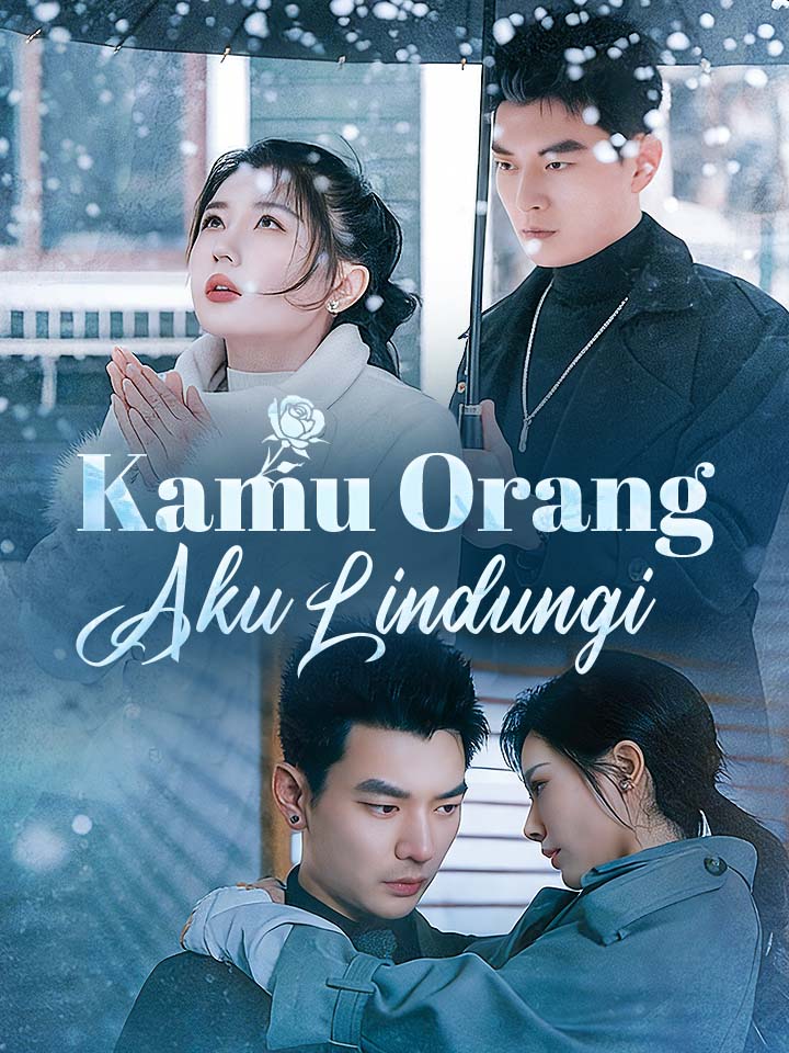 Kamu Orang Aku Lindungi