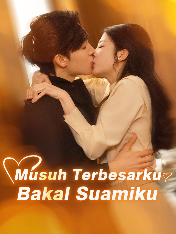 Musuh Terbesarku Bakal Suamiku