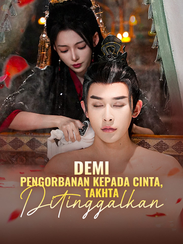 Demi Pengorbanan Kepada Cinta, Takhta Ditinggalkan