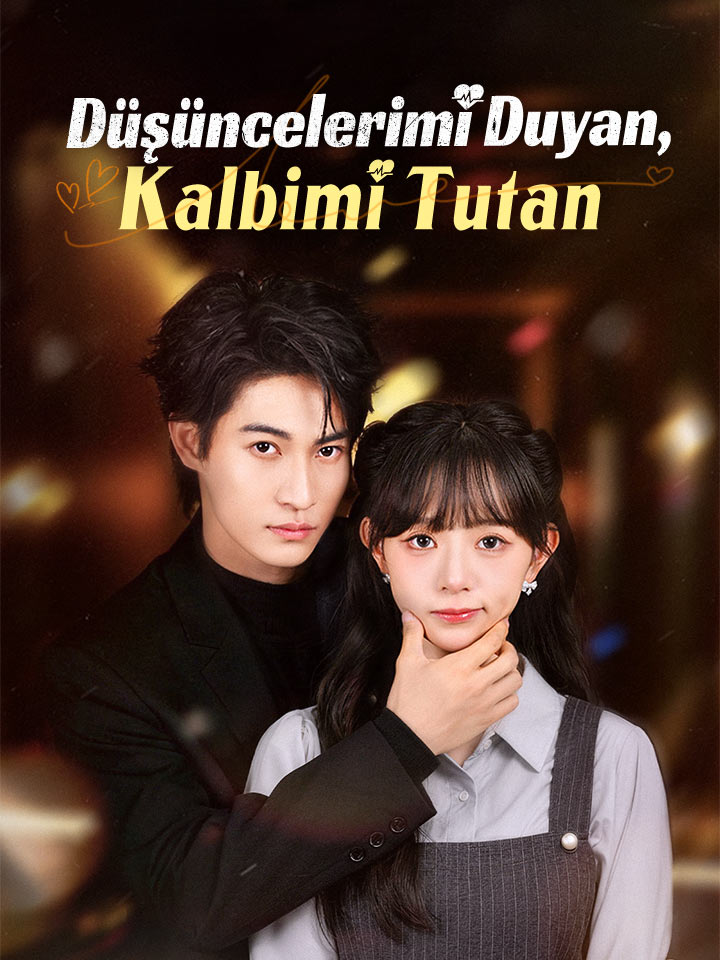 Düşüncelerimi Duyan, Kalbimi Tutan