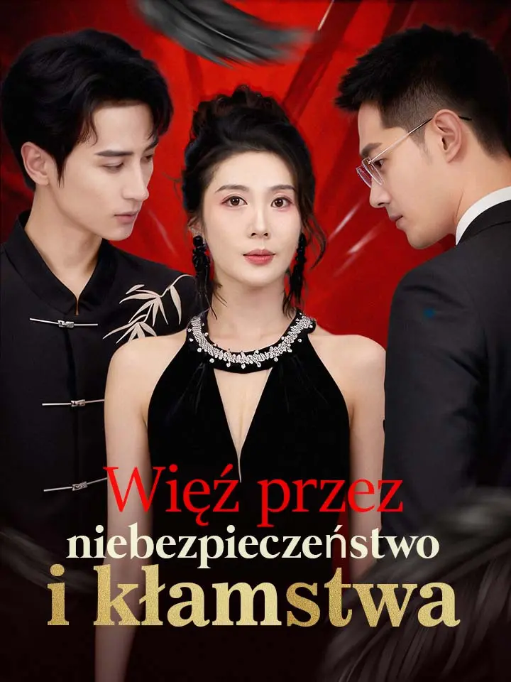 Więź przez niebezpieczeństwo i kłamstwa