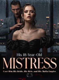 His 18-Year-Old Mistress Cost Him His Bride, His Heir, and His Mafia Empire