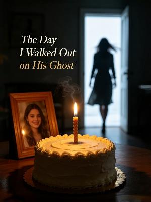 The Day I Walked Out on His Ghost
