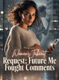Pregnant Woman's Takeout Request; Future Me Fought Comments