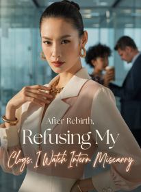 After Rebirth, Refusing My Clogs, I Watch Intern Miscarry