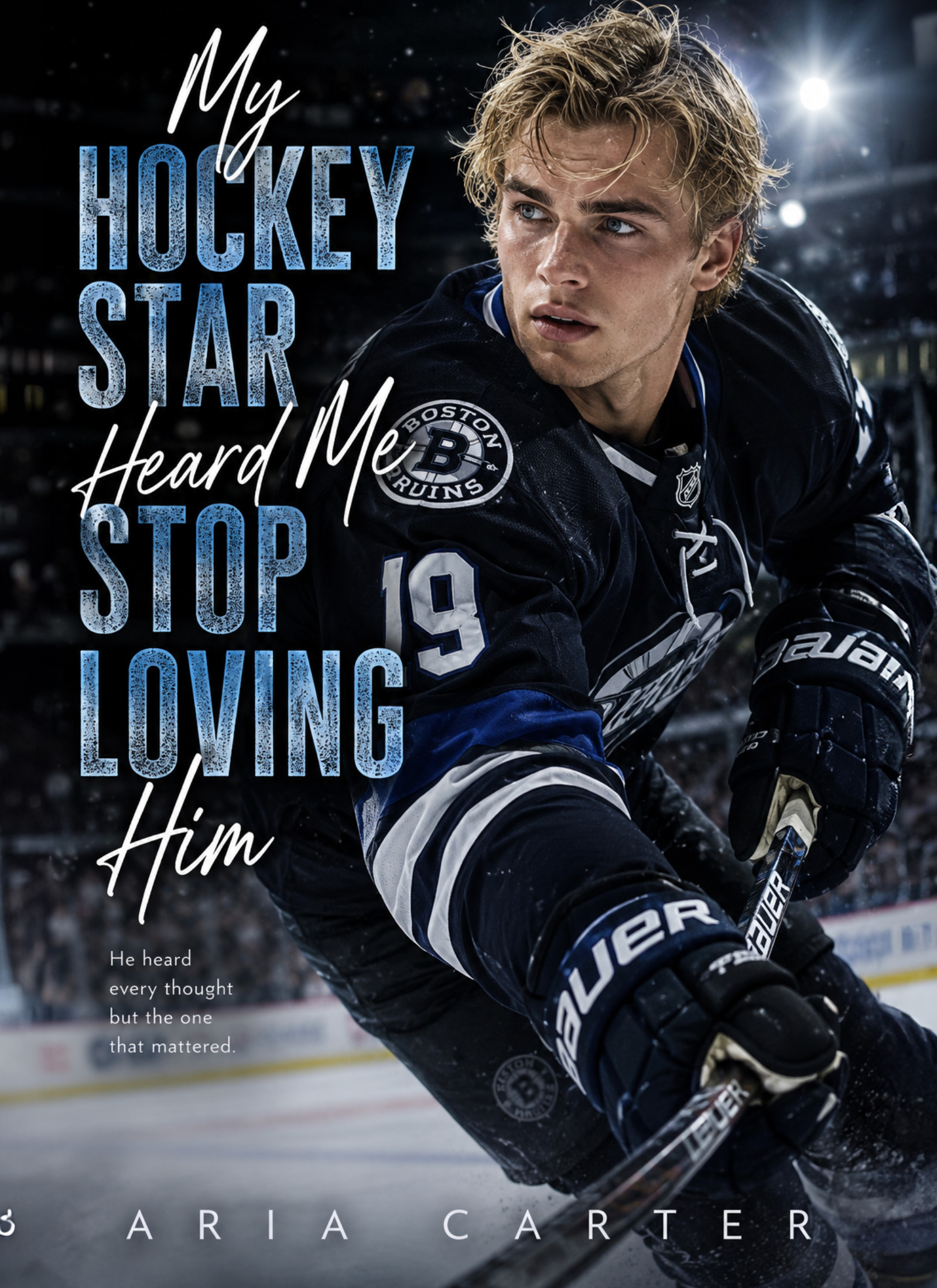 My Hockey Star Heard Me Stop Loving Him
