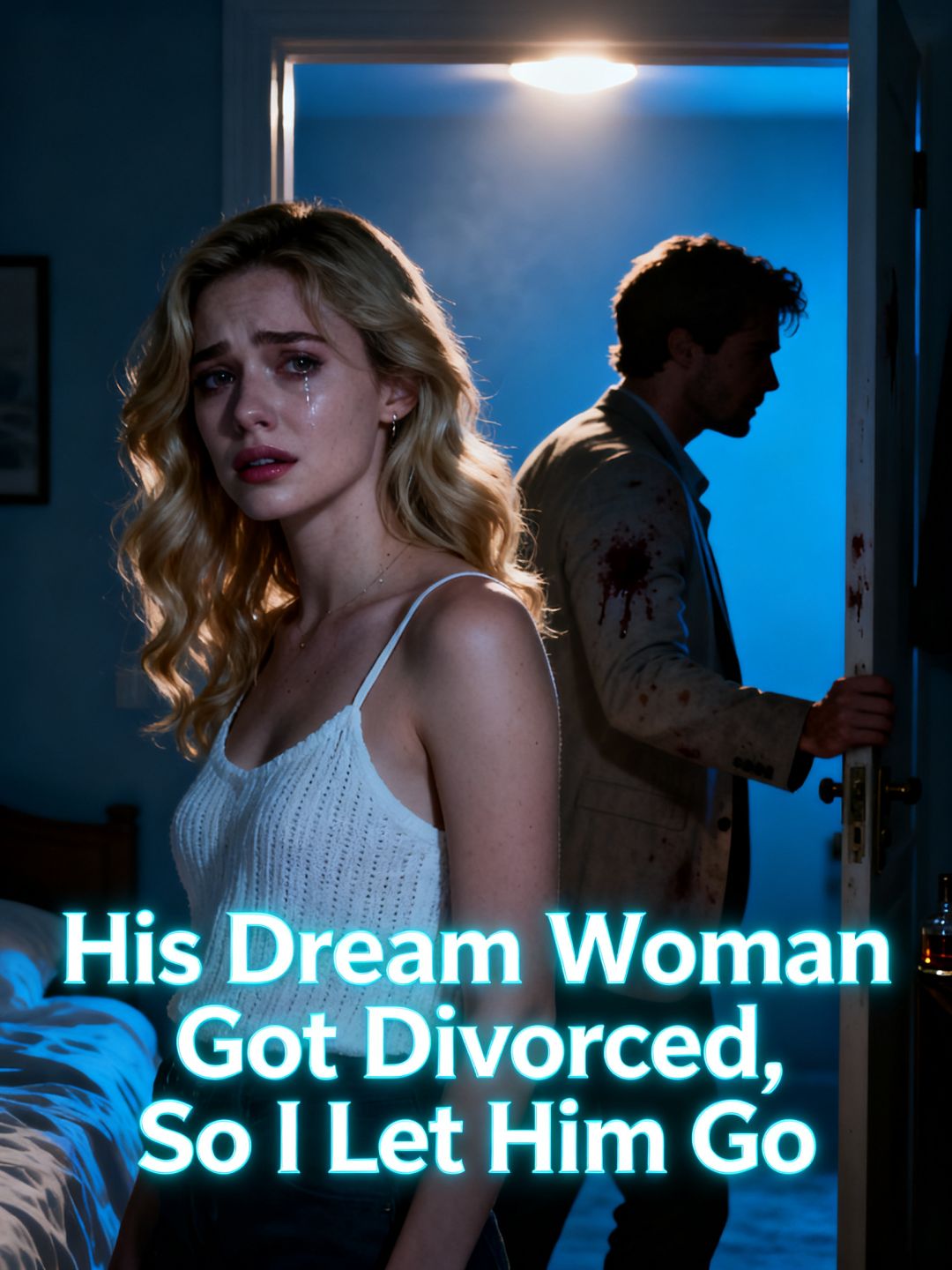 His Dream Woman Got Divorced, So I Let Him Go