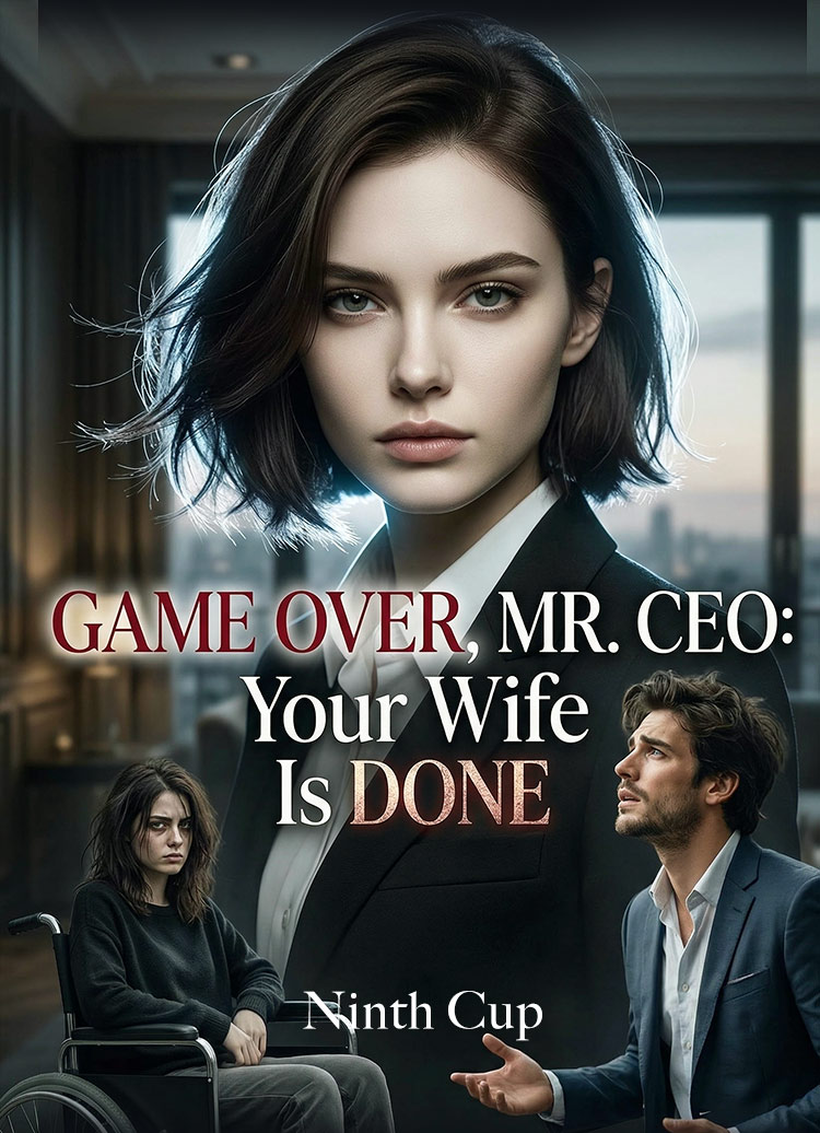 Game Over, Mr. CEO: Your Wife Is Done