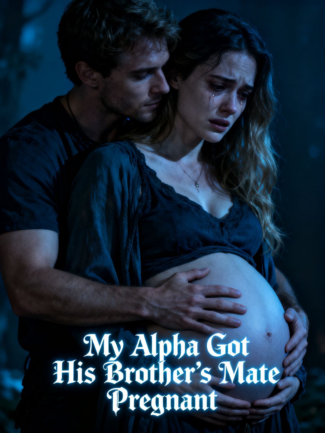 My Alpha Got His Brother’s Mate Pregnant