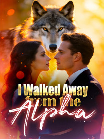I Walked Away from the Alpha