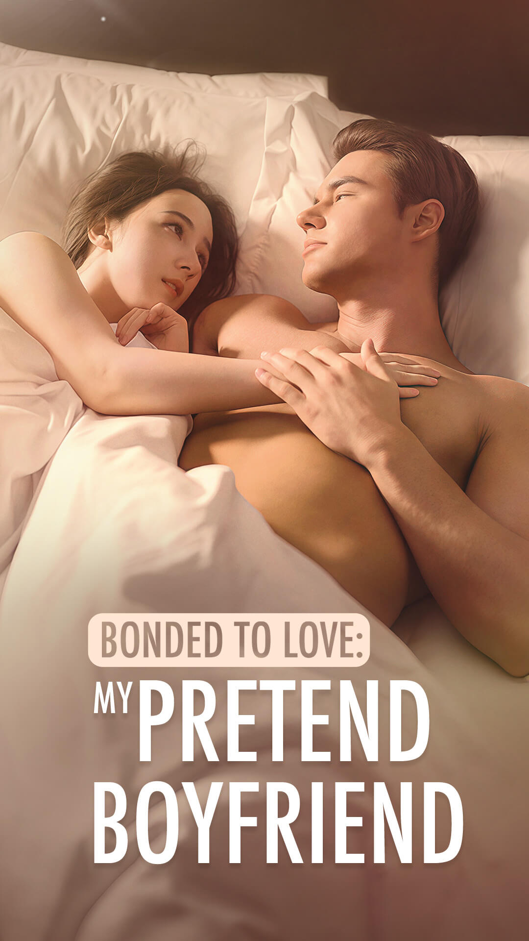 Bonded to love: my pretend boyfriend