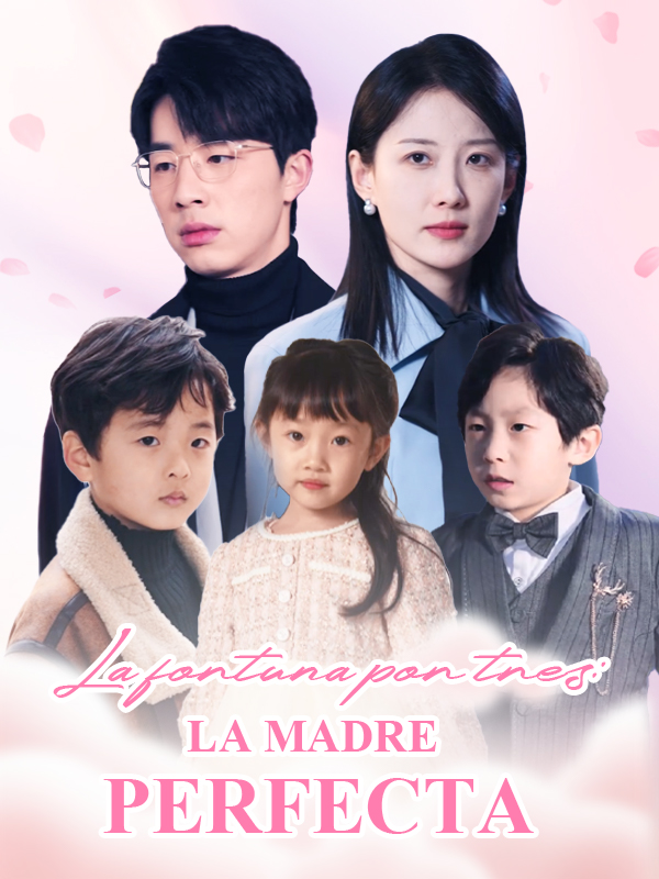 La fortuna por tres: La madre perfecta