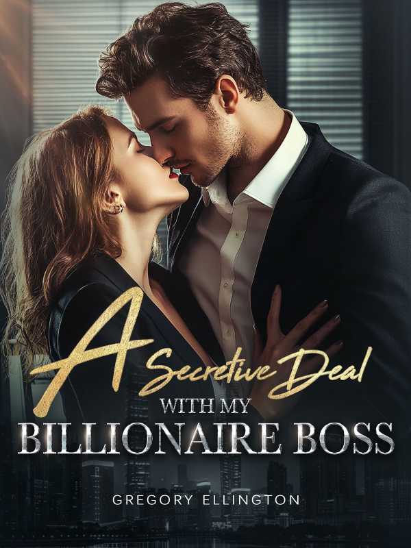 A Secretive Deal with My Billionaire Boss