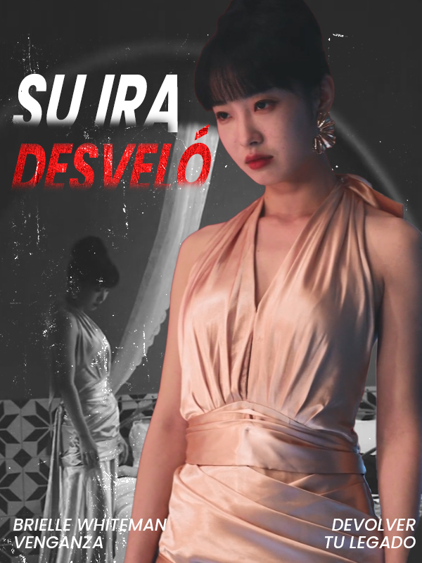 Su ira desveló