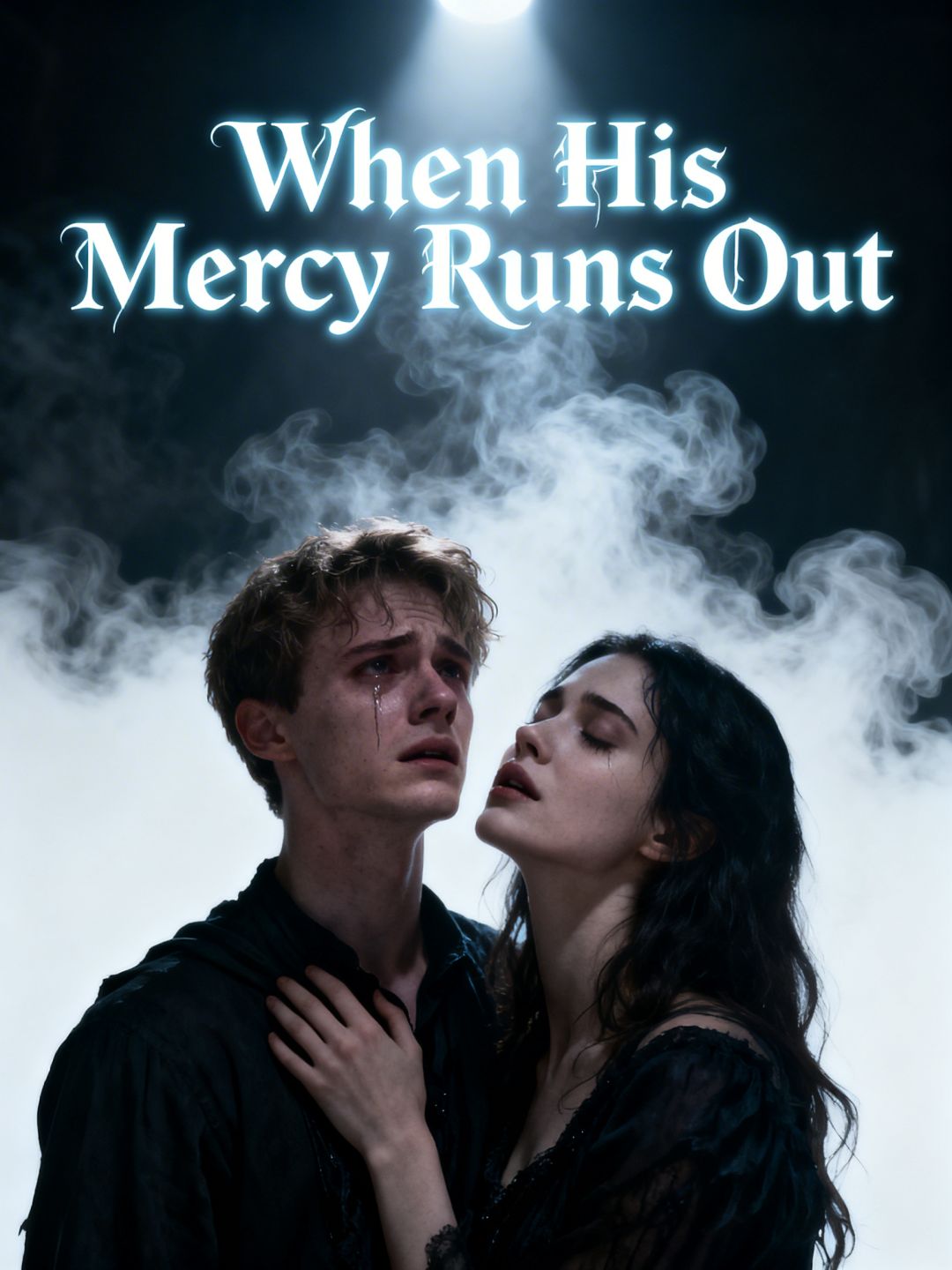 When His Mercy Runs Out