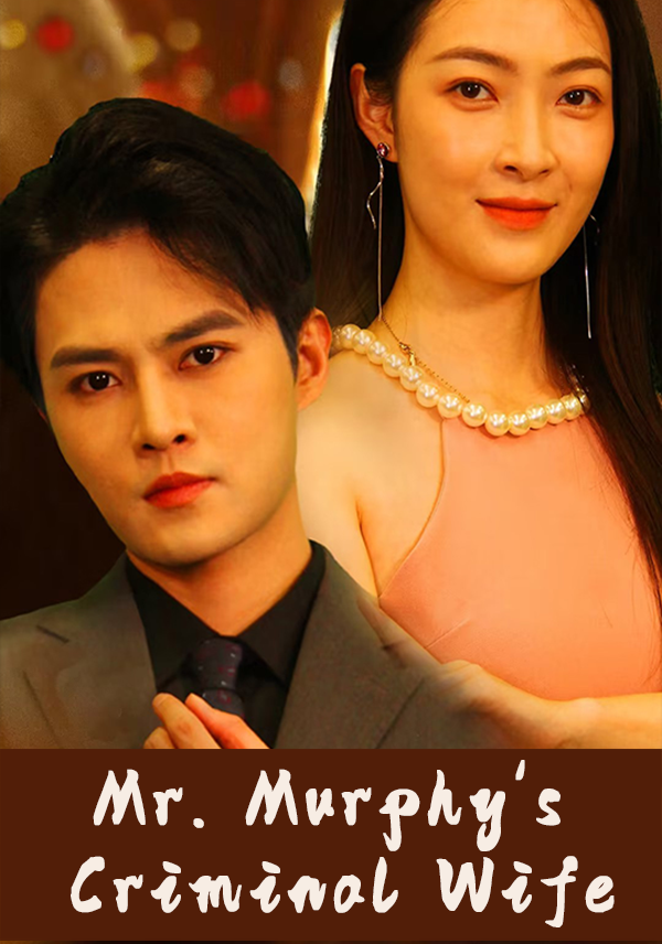 Mr. Murphy's Criminal Wife