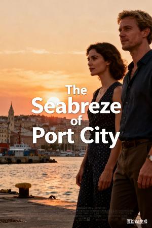 The Seabreeze of Port City