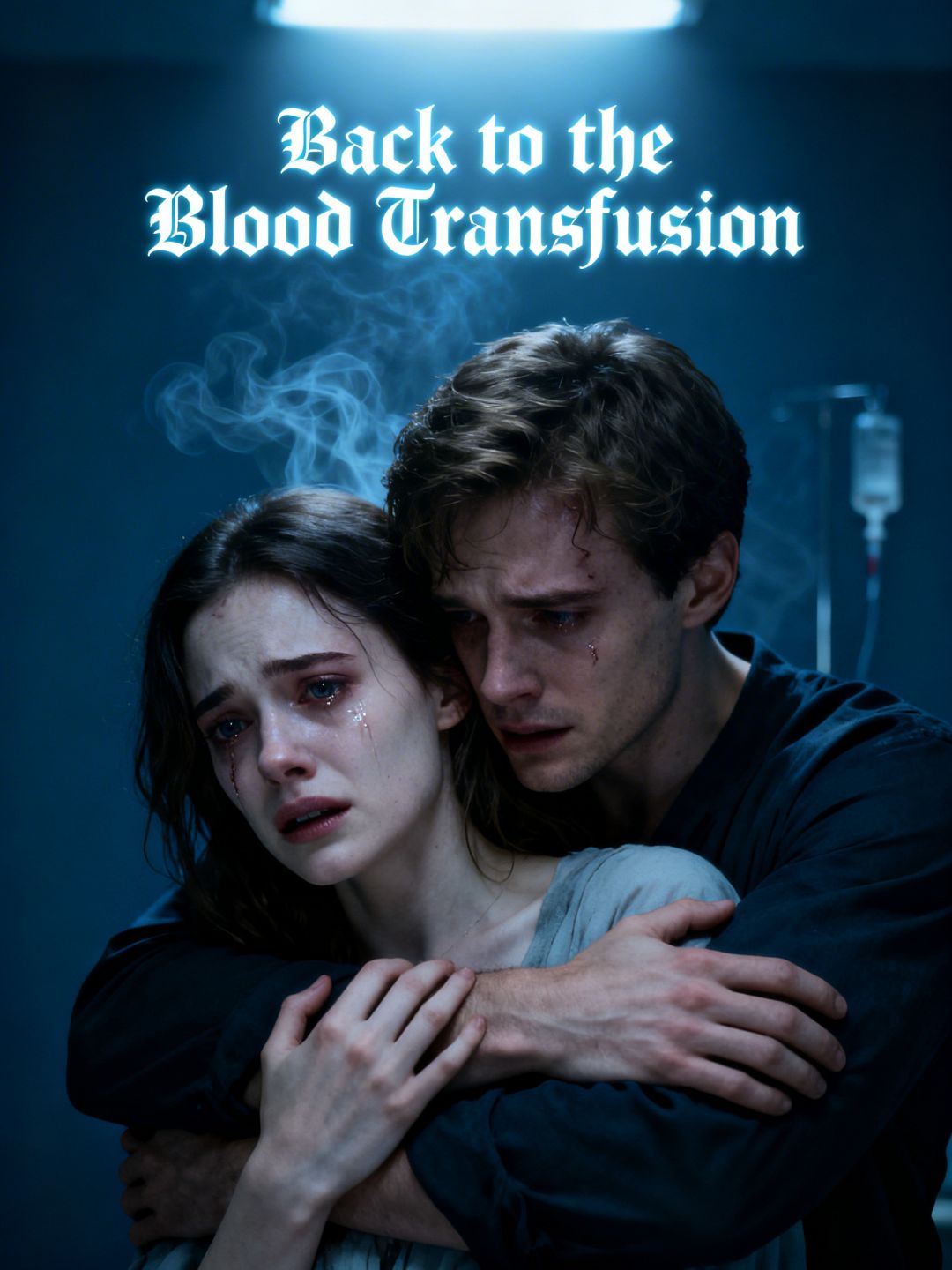 Back to the Blood Transfusion