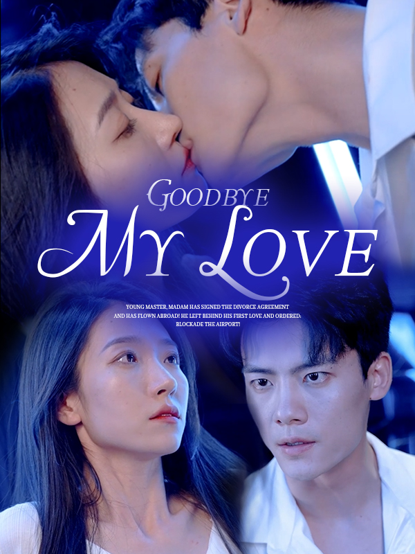 Goodbye, My Love